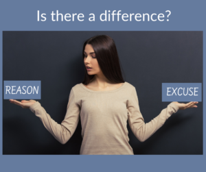 Reason or Excuse